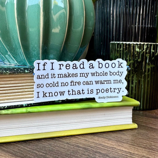 "I know that is poetry" Sticker